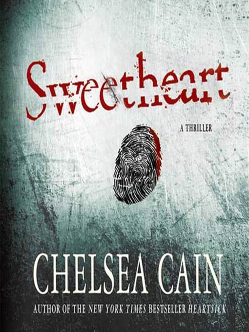 Title details for Sweetheart by Chelsea Cain - Wait list